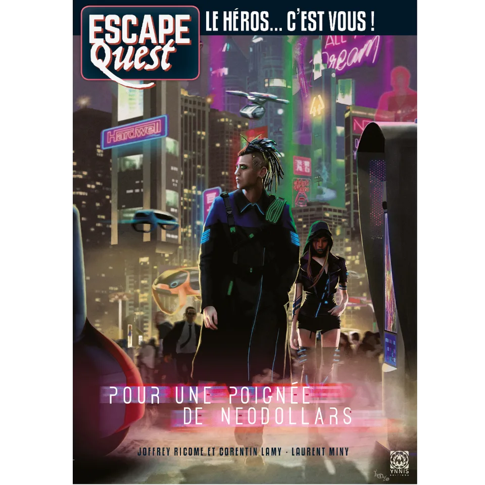 ESCAPE QUEST - Tome 5 : Pour une poignée de neodollars