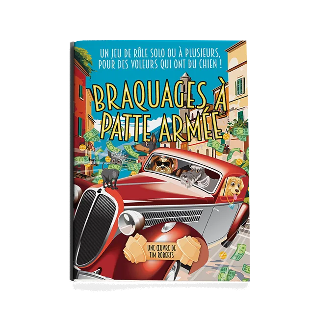 BRAQUAGES A PATTE ARMEE - Jeu de Rôle Solo