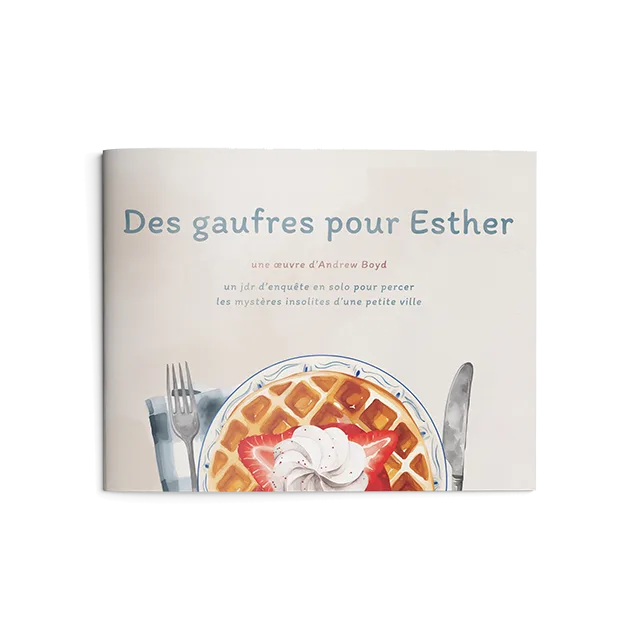 DES GAUFRES POUR ESTHER - Jeu de Rôle Solo