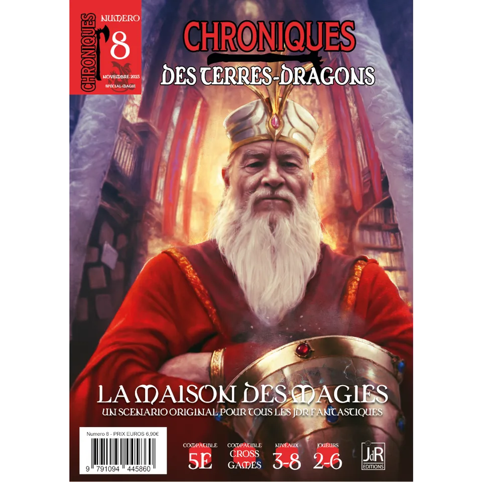 CHRONIQUES DES TERRES DRAGONS - N° 8 La maison des magies