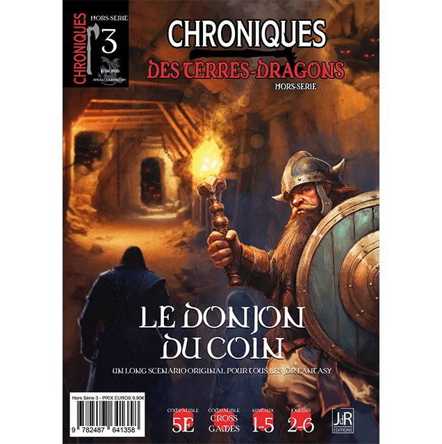 CHRONIQUES DES TERRES DRAGONS - Hors Série 3 - Le Donjon du Coin