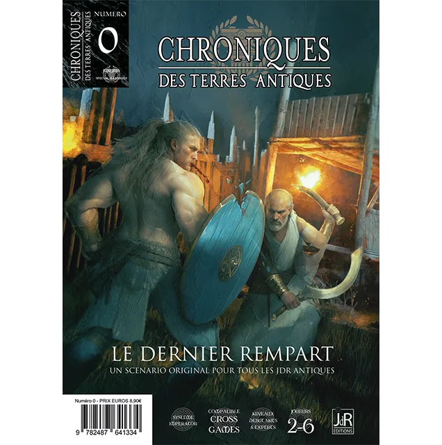 CHRONIQUES DES TERRES ANTIQUES - N°0 - Le Dernier Rempart