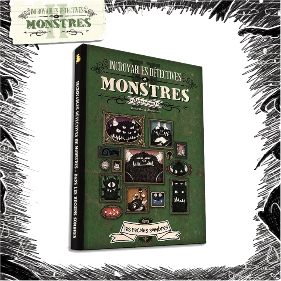 INCROYABLES DETECTIVES DE MONSTRES - Livre de base