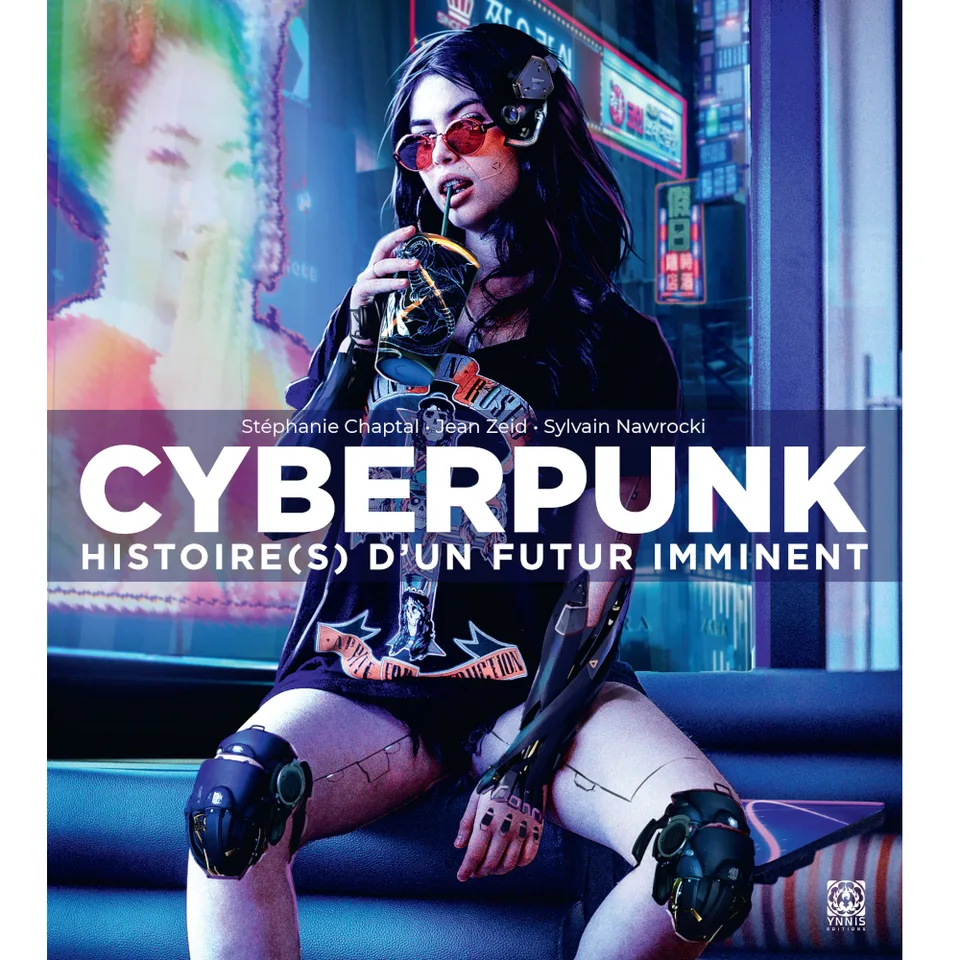 CYBERPUNK Histoire(s) d'un futur imminent (Livre)